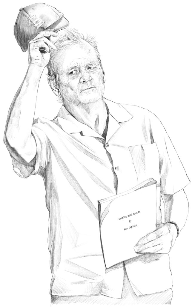 Drawing of Bill Murray holding the Getting Bill Murray Script when he told Wesly that he oughta slap him up side the face for handing him an unfinished script. 