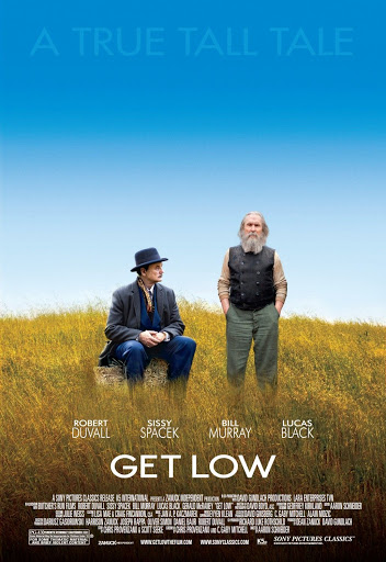 Poster for Get Low, staring Robert Duval and Bill Murray