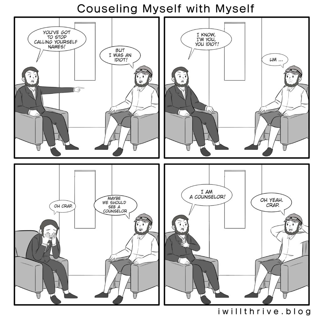 Counseling Myself With Myself Comic. I need counseling and I need to learn about money. Trouble is I am a counselor.